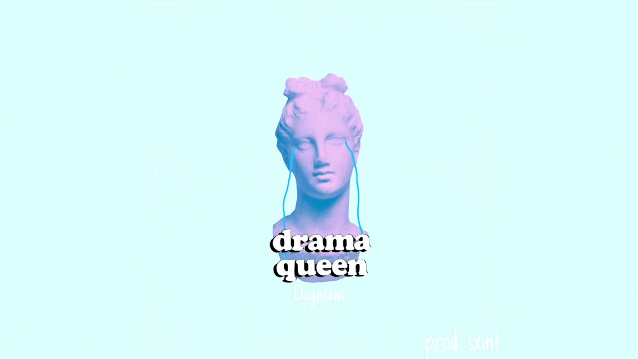 Drama Queen (prod. sxint)