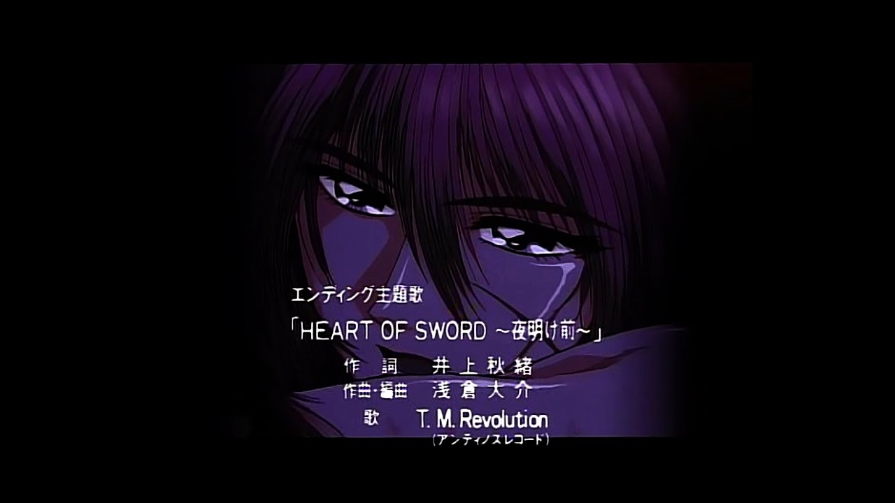 T.M.Revolution 「HEART OF SWORD 〜夜明け前〜」 るろうに剣心 明治剣客浪漫譚 ED