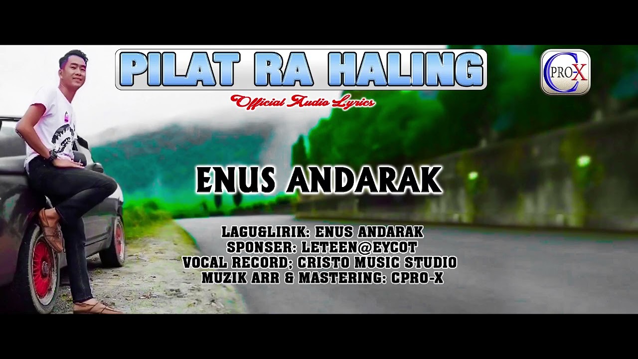 Pilat Ra Haling  Enus Andarak ~ Lagu murut 2025
