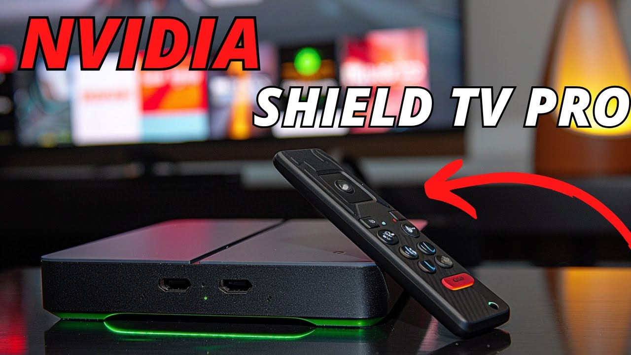 Nvidia Shield TV PRO : Notre test et avis (2024)