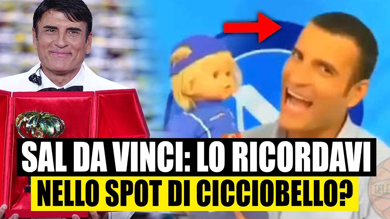 SAL DA VINCI, IN POCHI LO RICORDANO NELLA PUBBLICITA' DI CICCIOBELLO.
