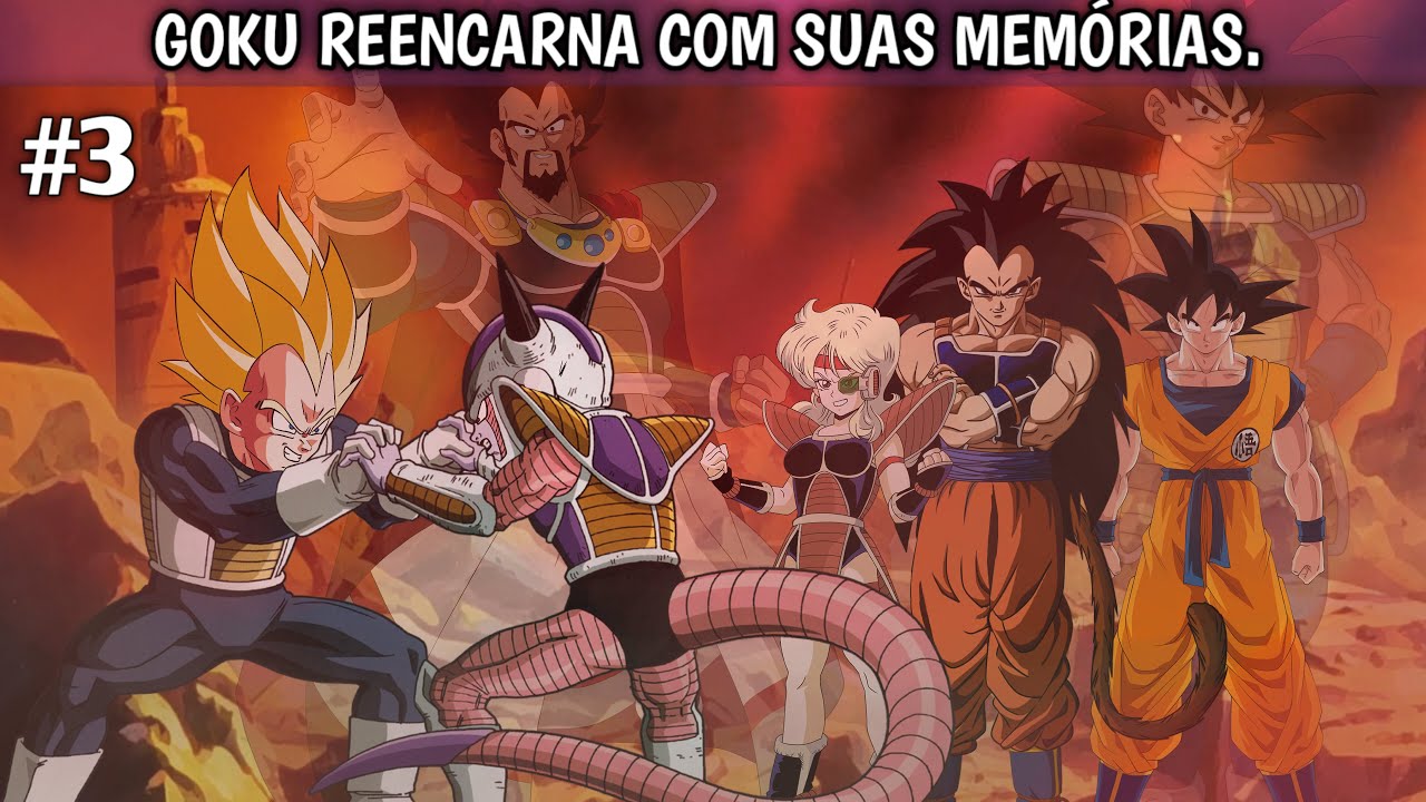 Goku reencarna com todas as suas memórias parte 3.