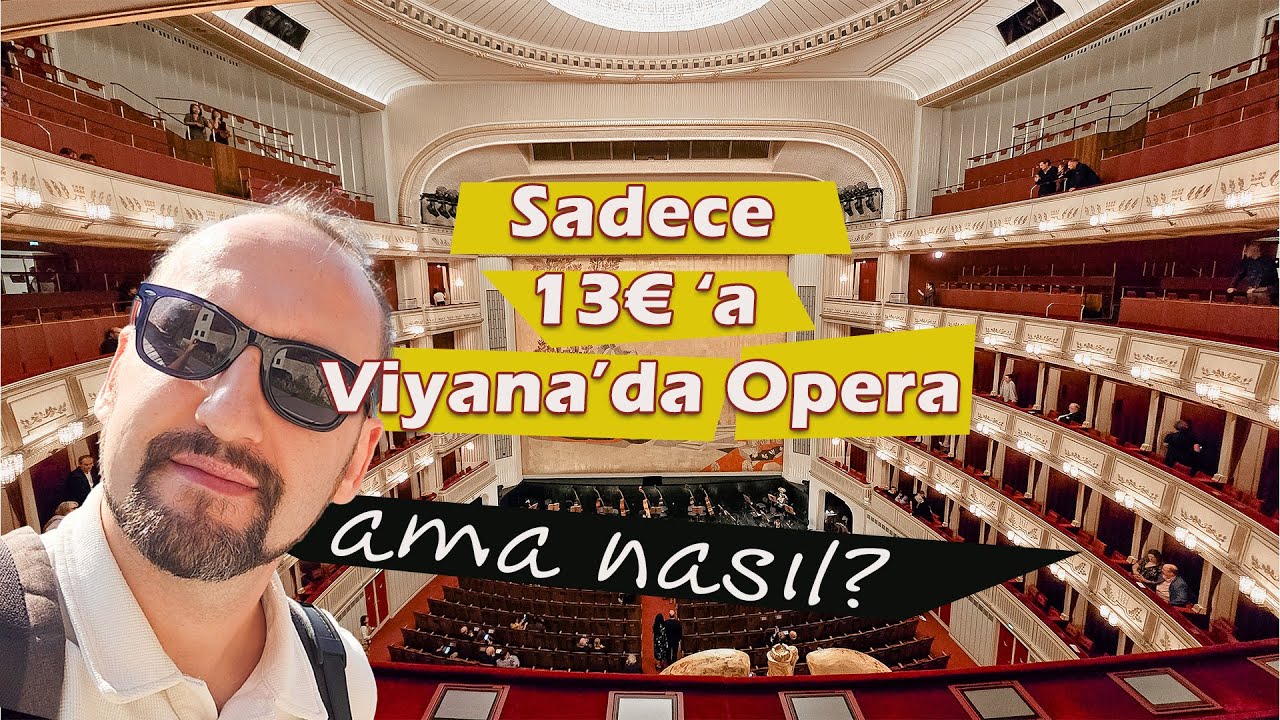 Sadece 13€’ya Viyana Devlet Operası’nda (Wiener Staatsoper) büyüleyici bir gece!