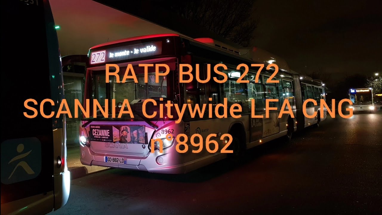 RATP: Bus 272 SCANIA Citywide LFA CNG n°8962 《Voyage》