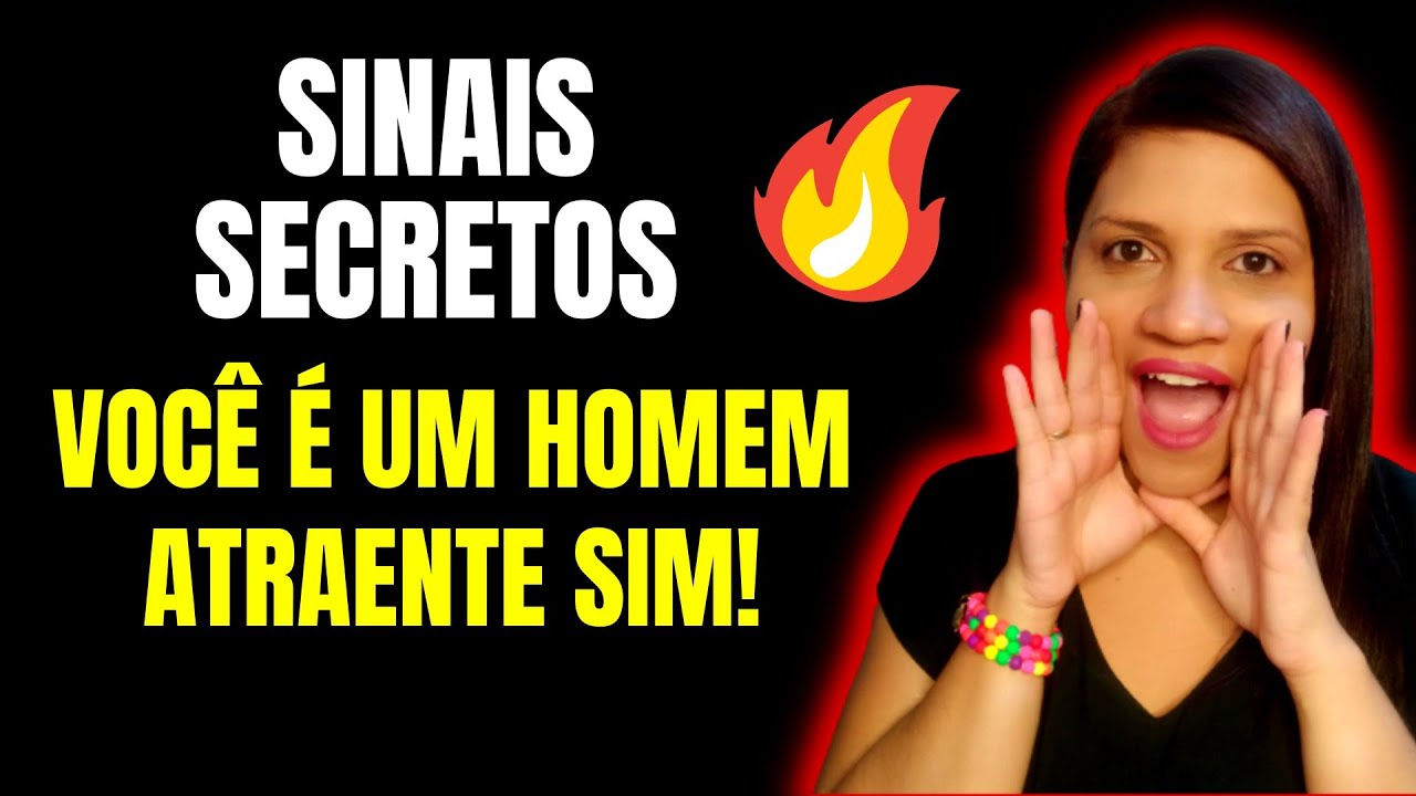 SINAIS SECRETOS QUE VOCÊ É UM HOMEM MAIS ATRAENTE DO QUE PENSA
