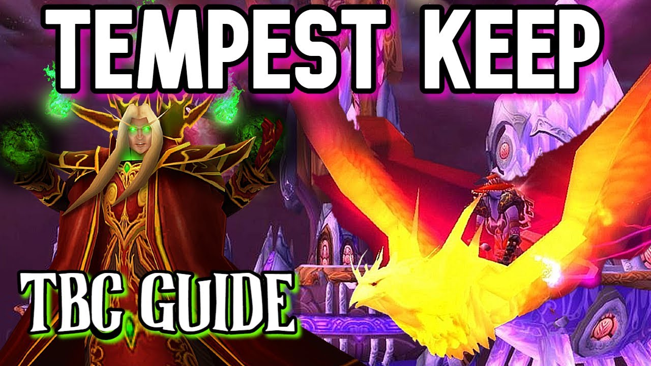 WoW TBC Tempest Keep - TK Raid Guide