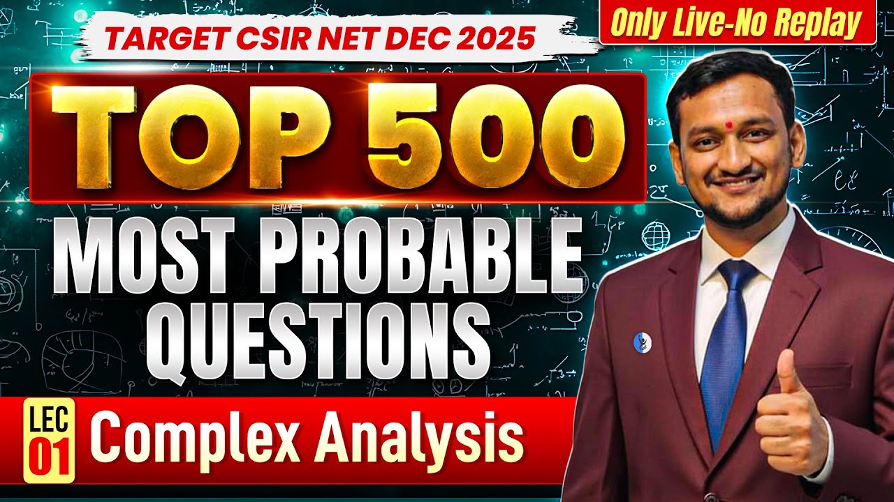 Complex Analysis | Top 500 Most Probable Questions | CSIR NET Mathematics | IFAS | L-01