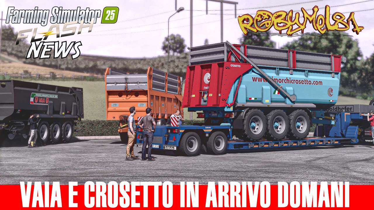 VAIA E CROSETTO IN ARRIVO DOMANI⚡ FARMING SIMULATOR 25 FLASH NEWS