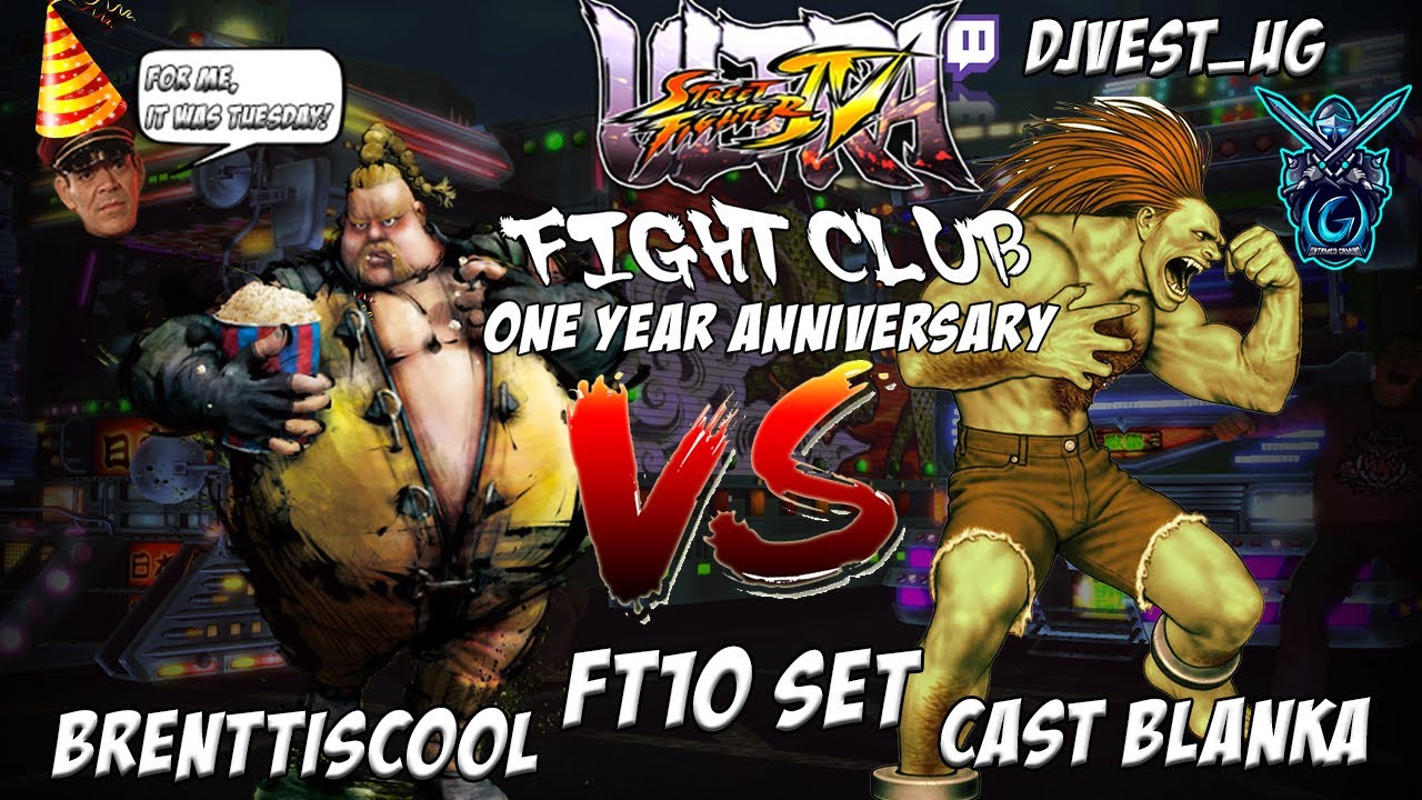 USF4 Fight Club 1st Year Anniversary - Brenttiscool VS Cast Blanka FT10 Set