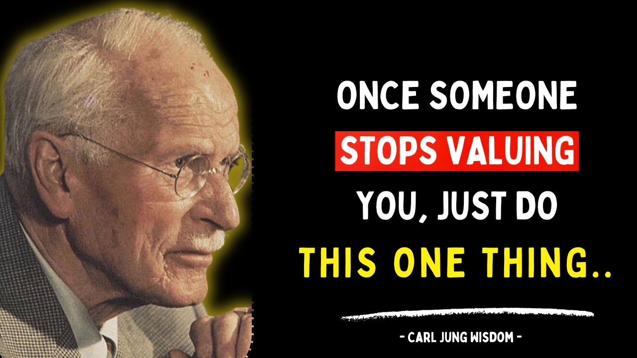 When They Stop Valuing You, This Is What Carl Jung Says to Do