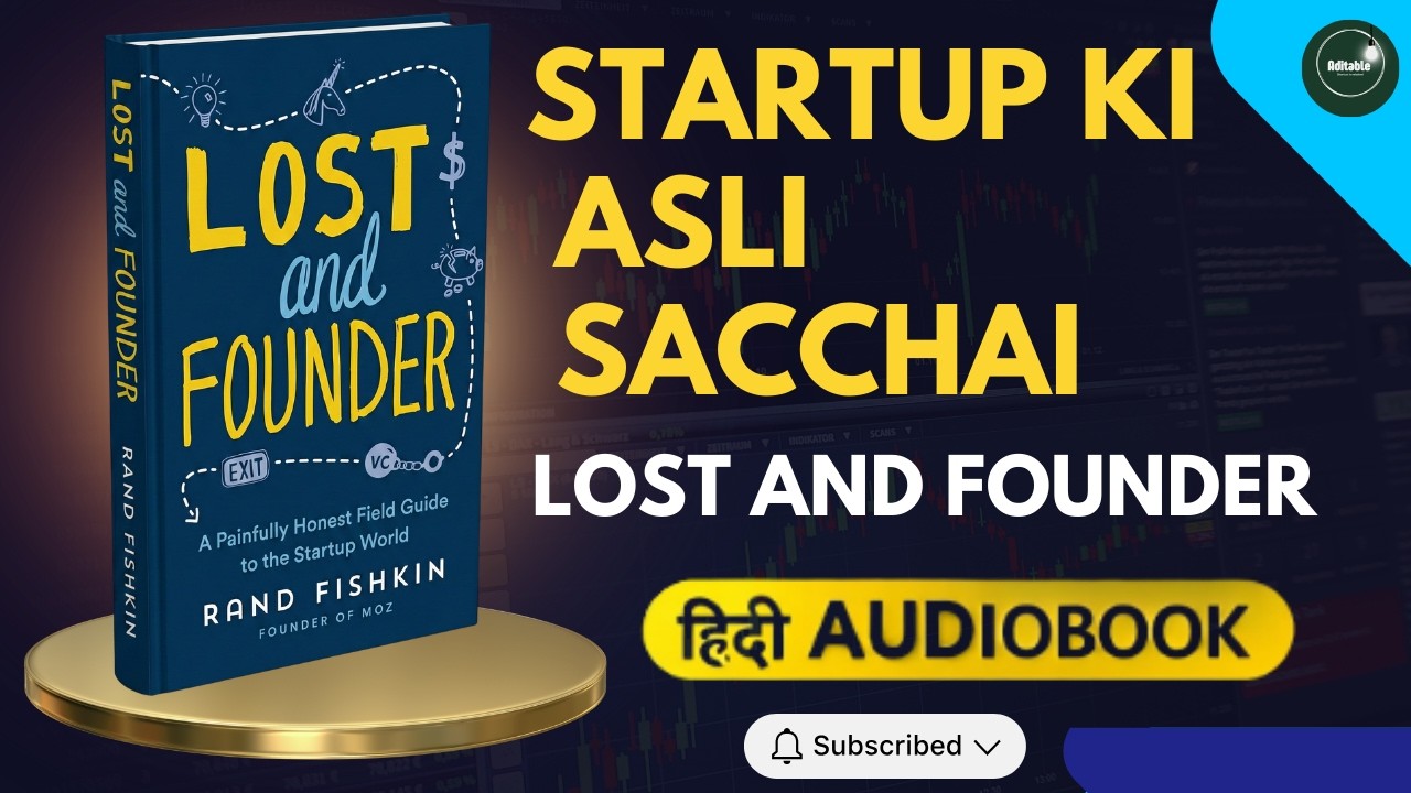 Lost and Founder Hindi Audiobook | Startup Success & Failure Truth | Business Motivation Hindi