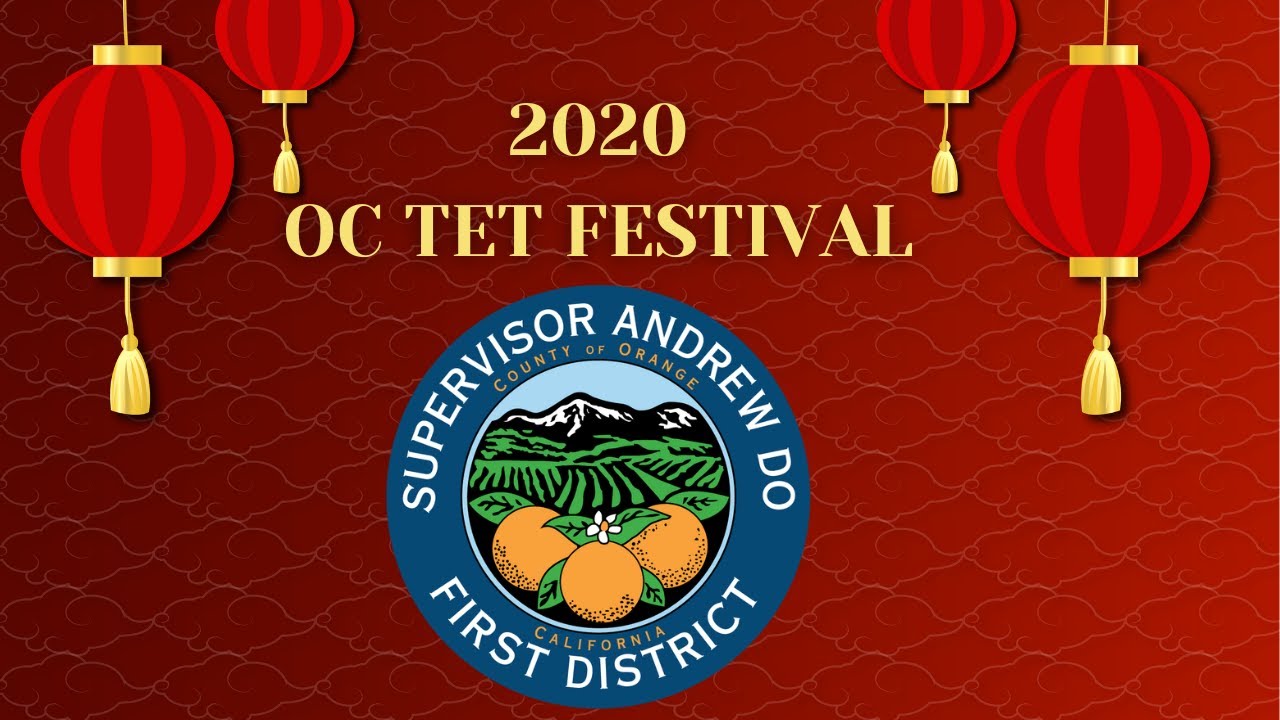 2020 Lunar New Year & OC Tet Festival