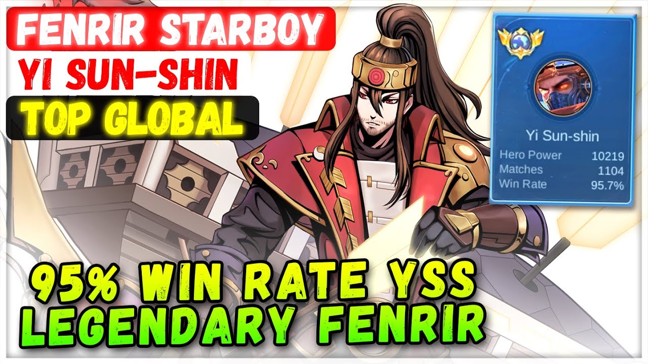 95% побед YSS Legendary Fenrir [Лучший игрок мира Yi Sun-shin] FENRIR STARBOY — сборка Mobile Leg...