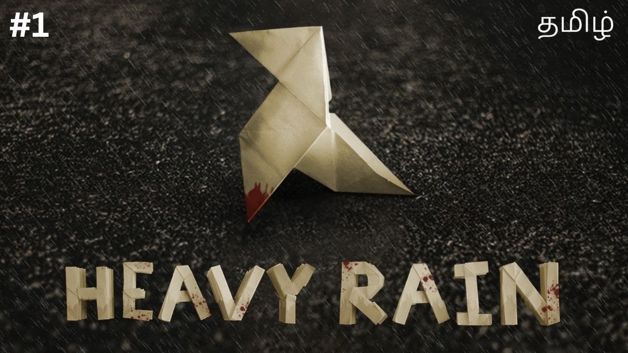 HEAVY RAIN |PART #1 |TAMIL| |AQUA YT | தமிழ்