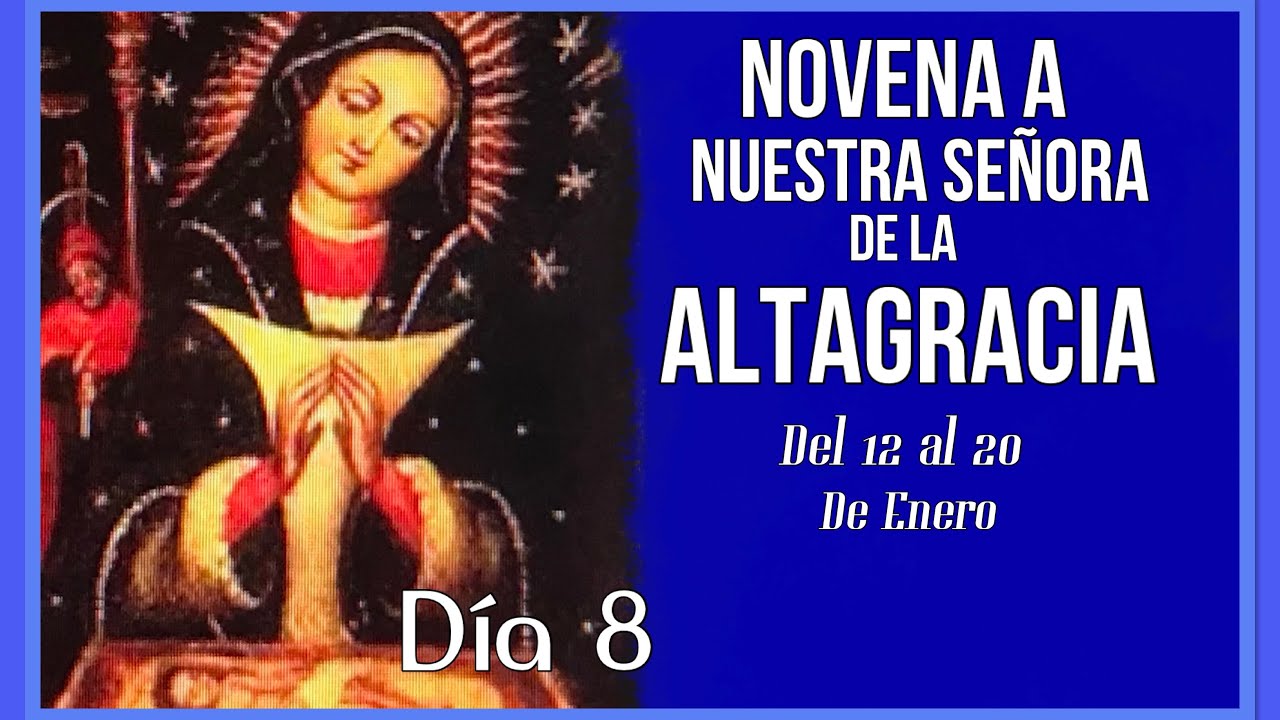Novena a la Virgen de la Altagracia || Día 8