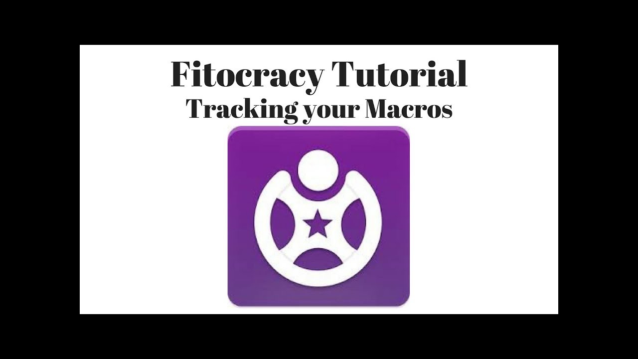 Tracking your Macros-  Fitocracy Tutorial