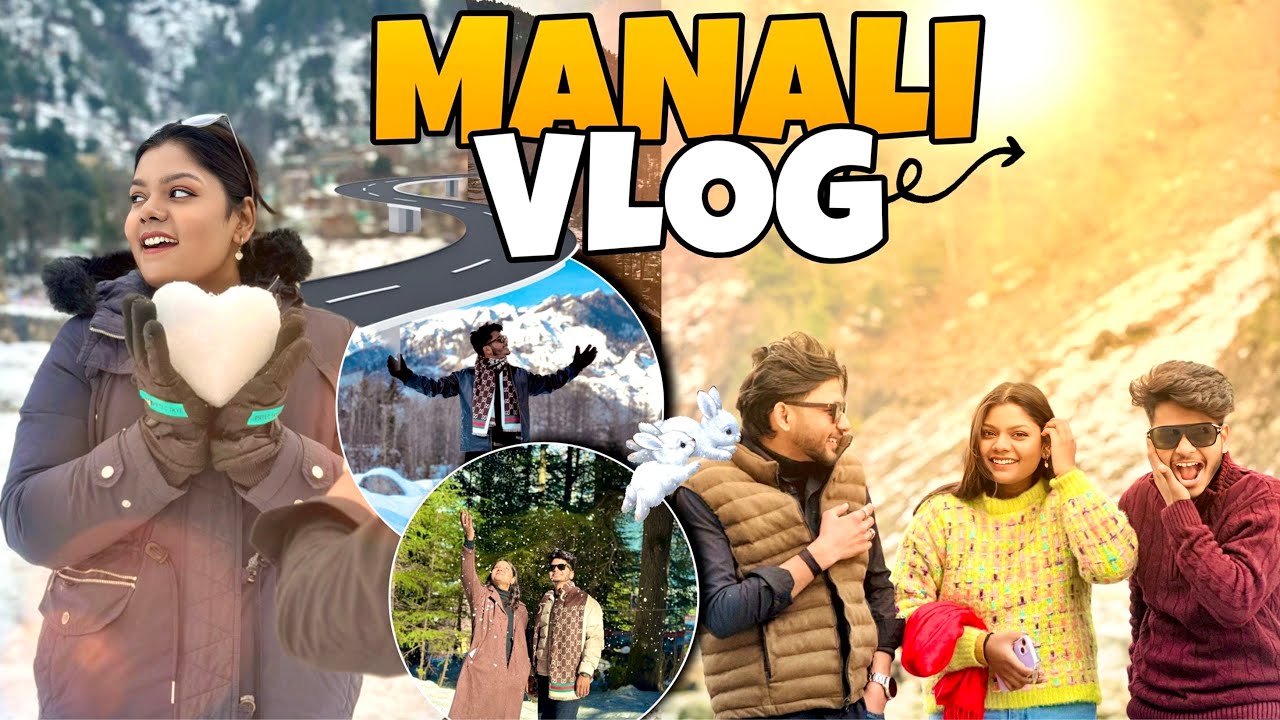 First Time in MANALI 😱
