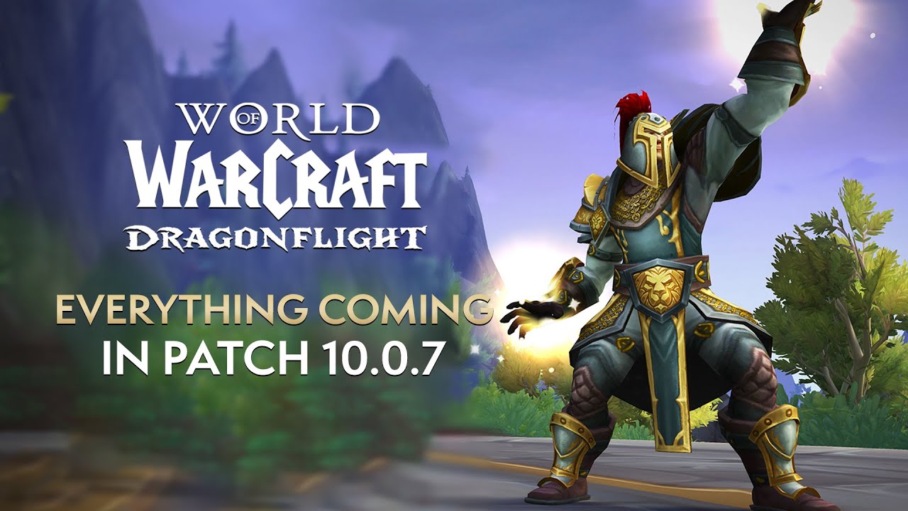 EVERYTHING Coming in Patch 10.0.7 &ldquo;Return to the Forbidden Reach&rdquo; | Dragonflight