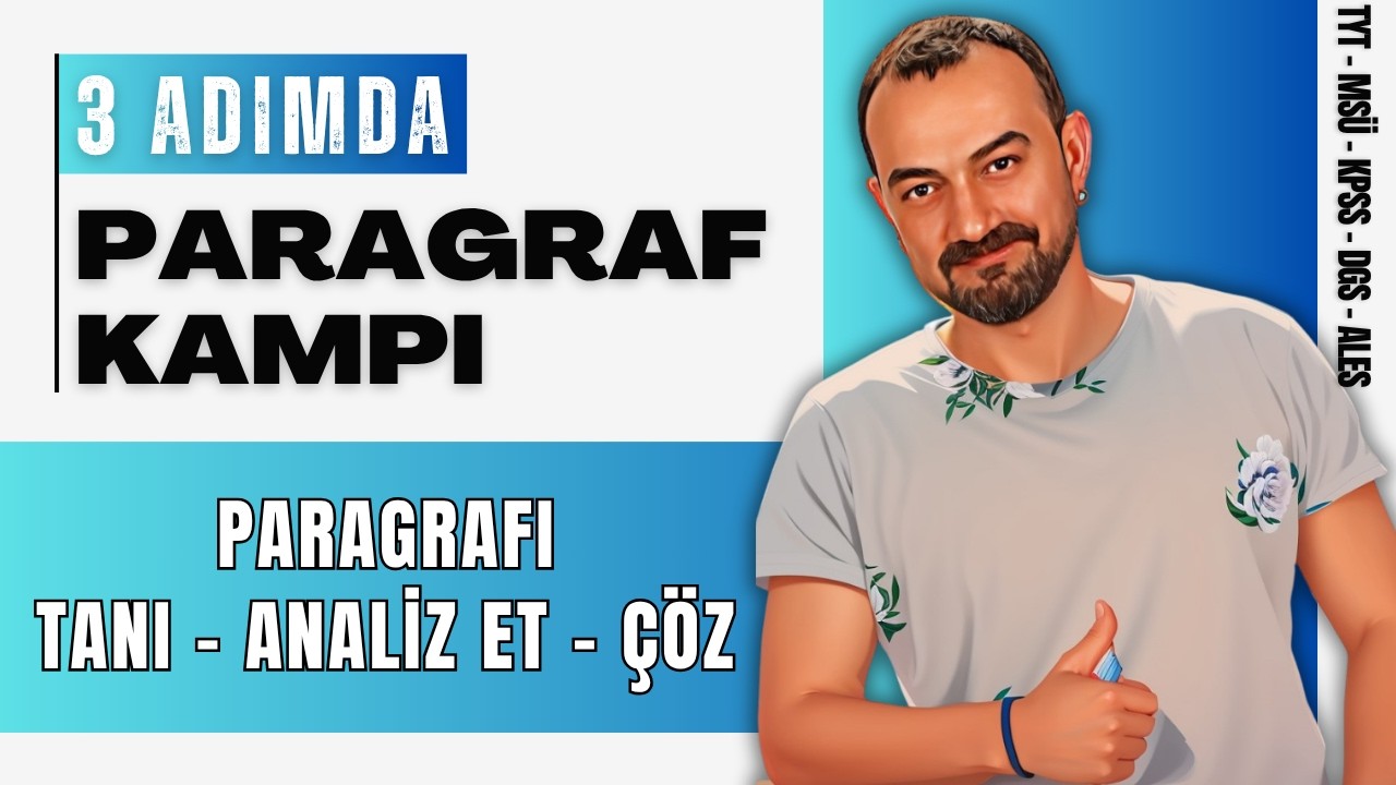 📌 36) Paragrafı Tanı – Analiz Et – Çöz | Rakibi Tanımadan Maç Kazanılmaz!