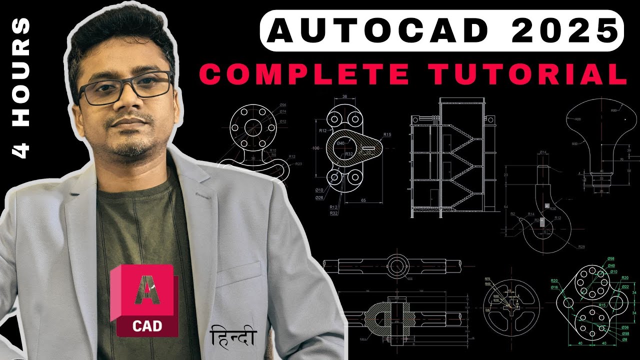 AutoCAD 2025 Complete Tutorial for Beginners in Hindi || AutoCAD 2025 in 4 Hours || AutoCAD 2025