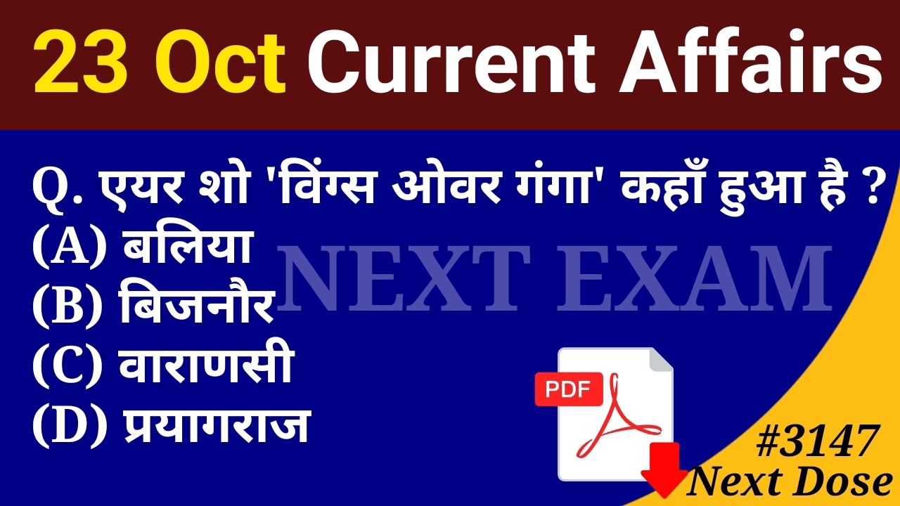 Next Dose3147 | 23 October 2026 Current Affairs | Daily Current Affairs | Current Affairs in Hindi