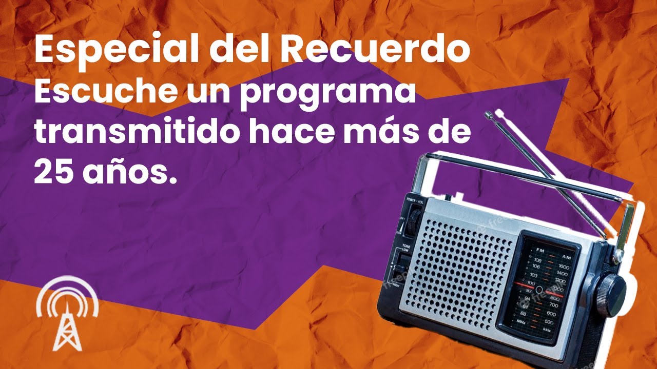 Especial del Recuerdo Oigamos la Respuesta / Escuela Para Todos. 12 de enero de 2022