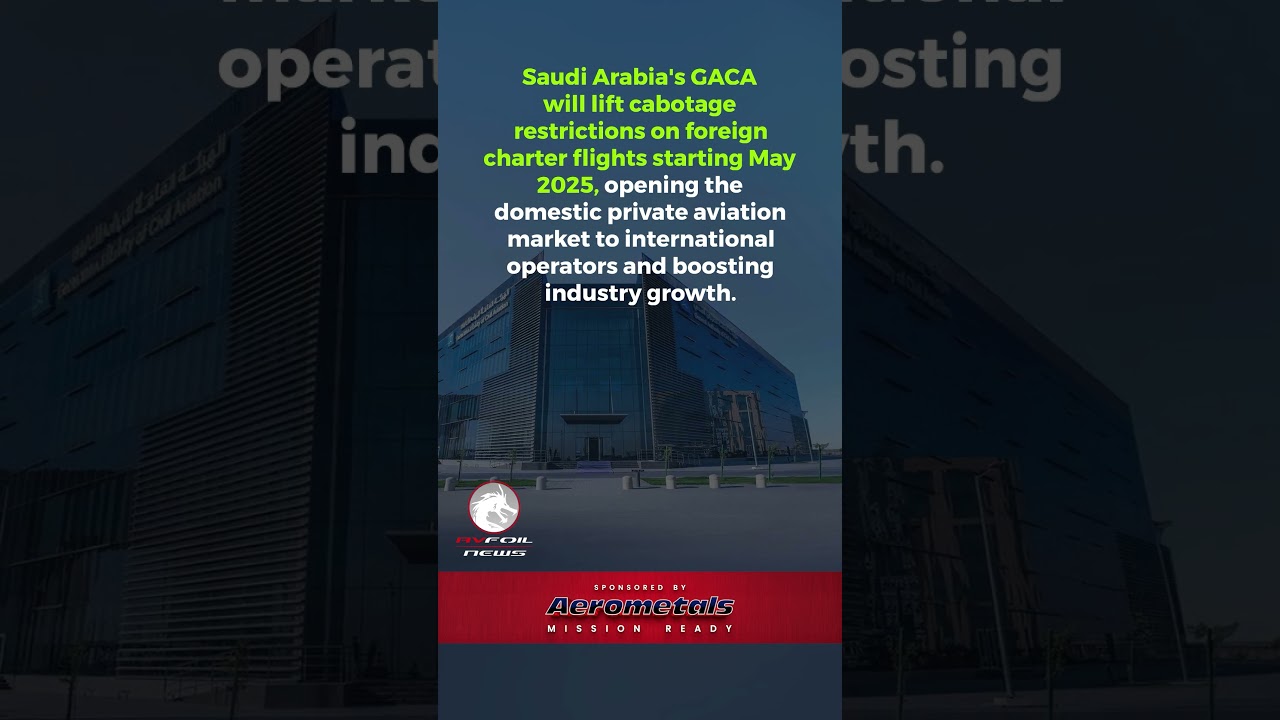 Saudi Arabia Opens Domestic Private Aviation Market to International Operators