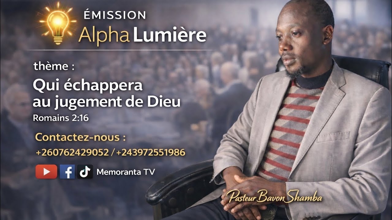 🔥🔥 Pasteur Bavon Shamba|Qui échappera au jugement de Dieu _-Emission Alpha Lumière.