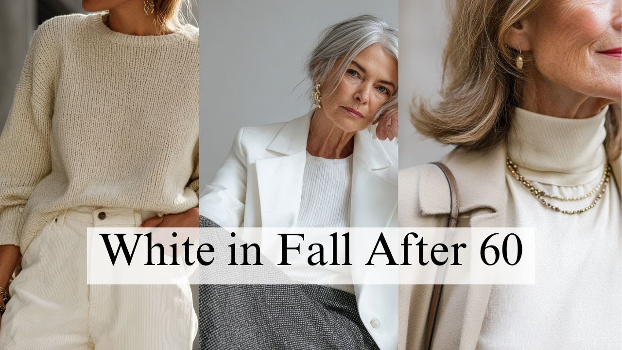 How to Wear White in Fall After 60: Chic Outfits for Ageless and Elegant Style