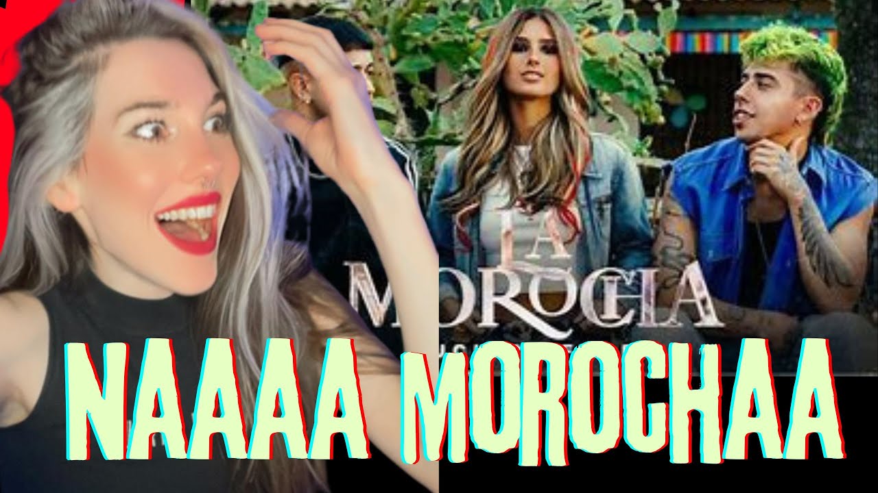 LA MOROCHA (Reaccion)