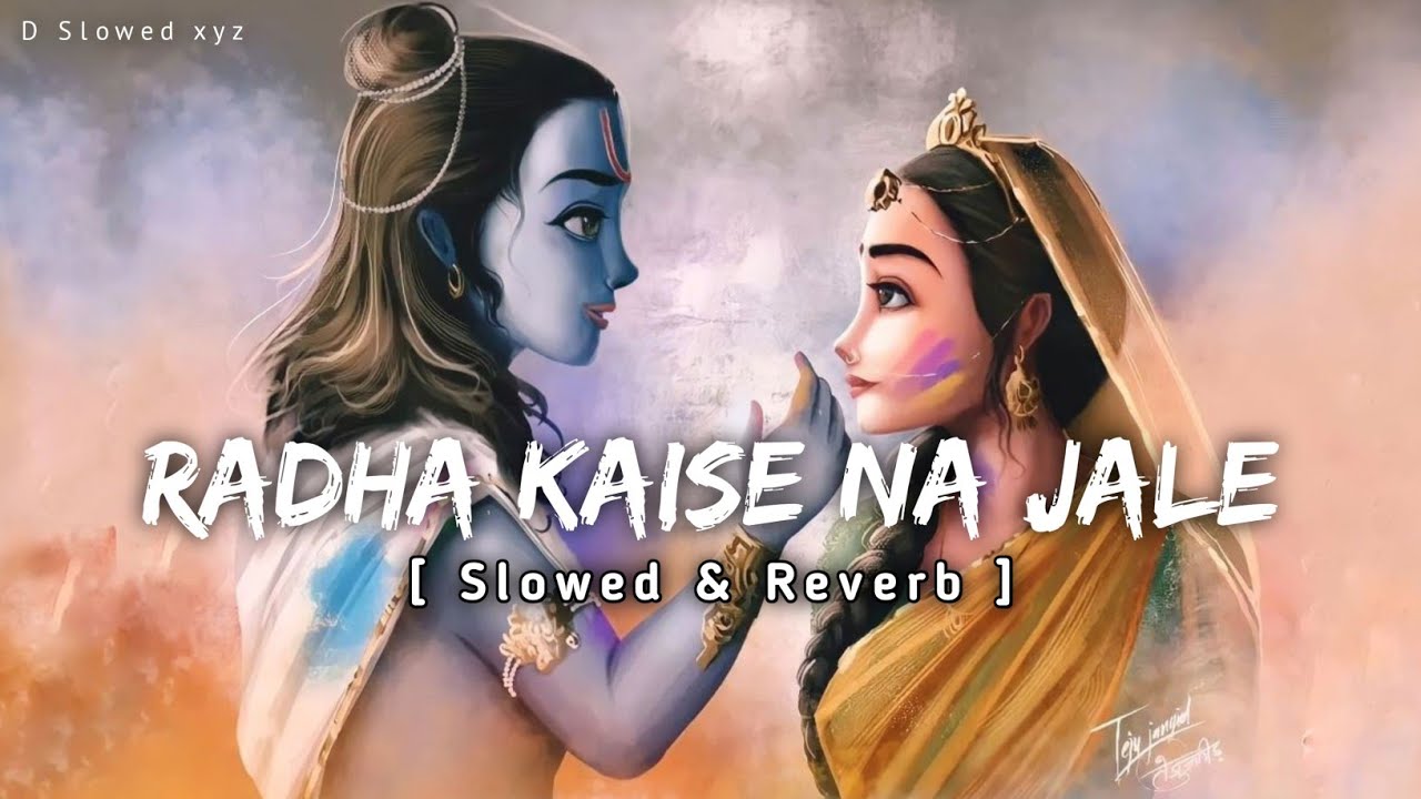Radha Kaise Na Jale [Slowed + Reverb] | Lagaan | 