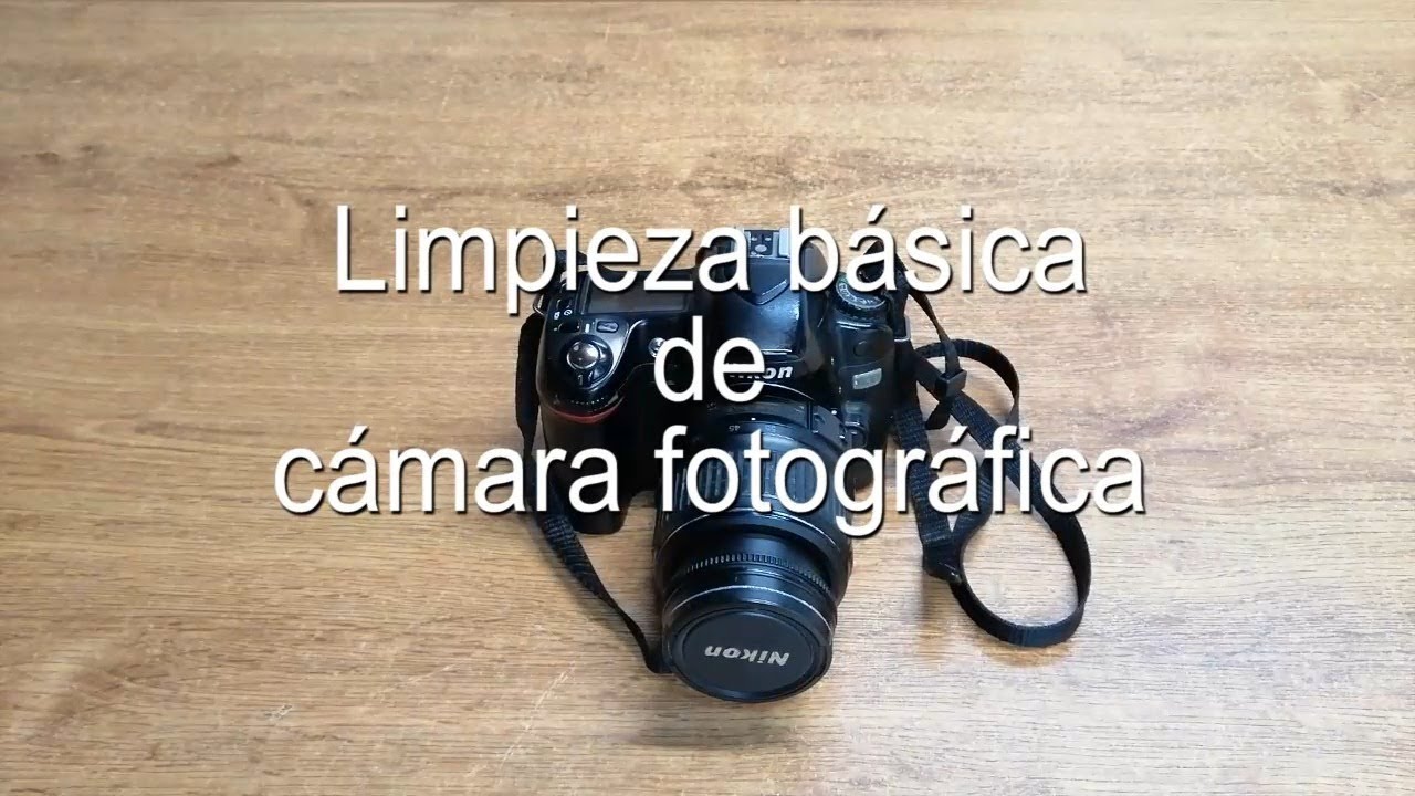 Limpieza básica de cámara fotográfica