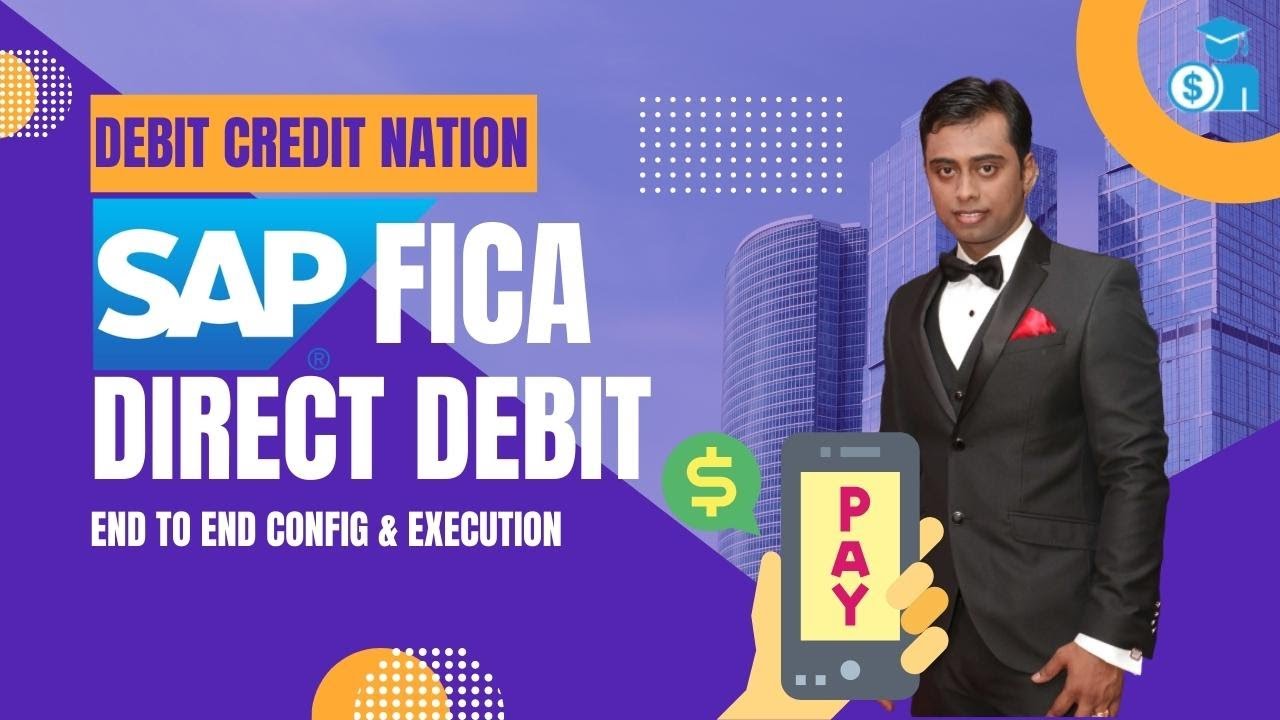 SAP FICA Direct Debit Config| End to end config and Execution of Payment Run| SAP FICA Configuration
