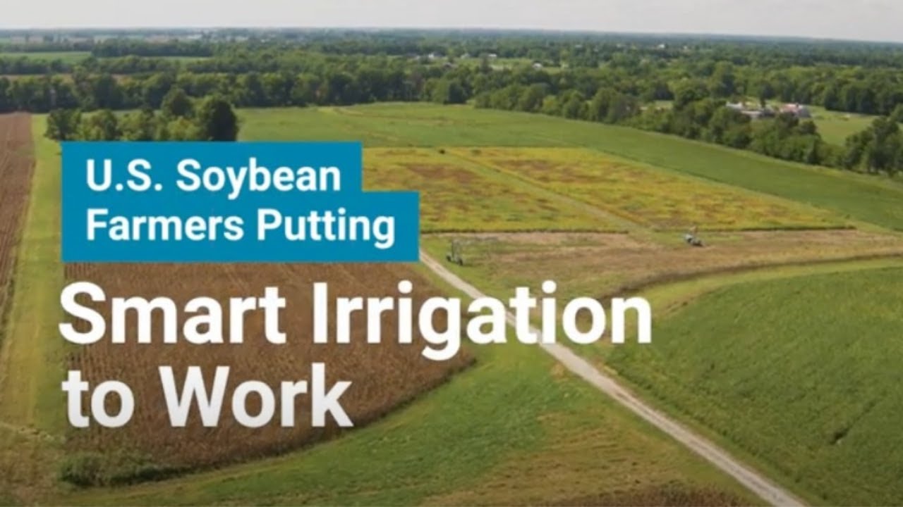 U.S. Soybean Farmers Putting Smart Irrigation to Work