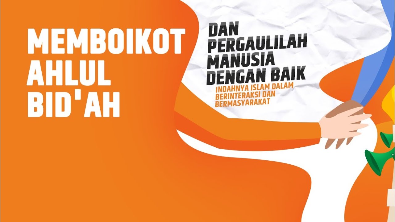 Tentang Hajr 'Boikot' terhadap Ahlul Bid'ah