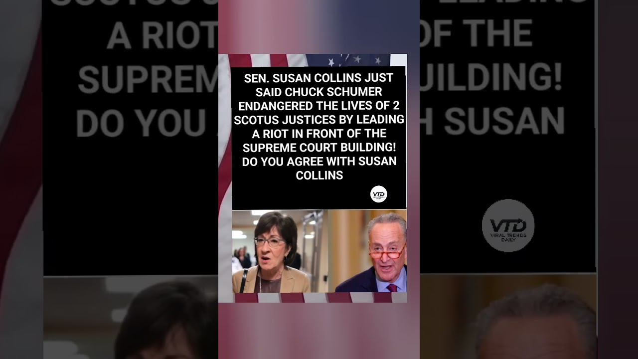 Susan Collins criticizes Chuck Schumer over Supreme Court comments. #USNews