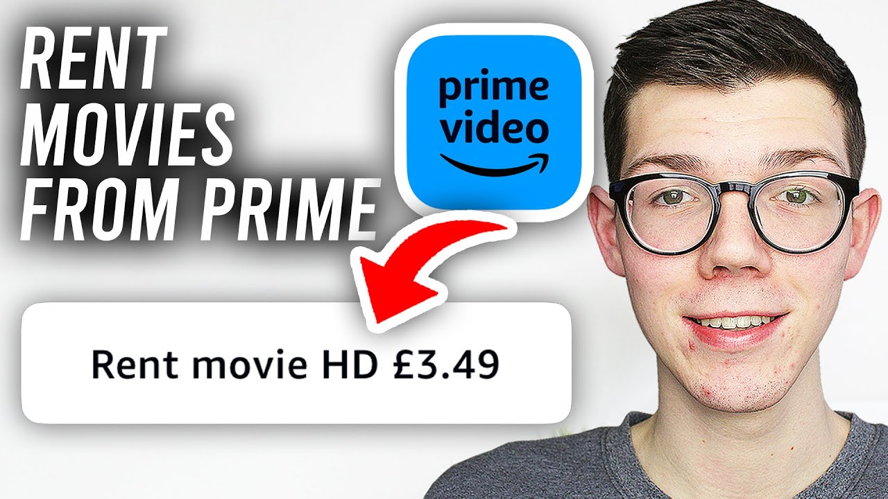 How To Rent Movies On Amazon Prime Video - Full Guide