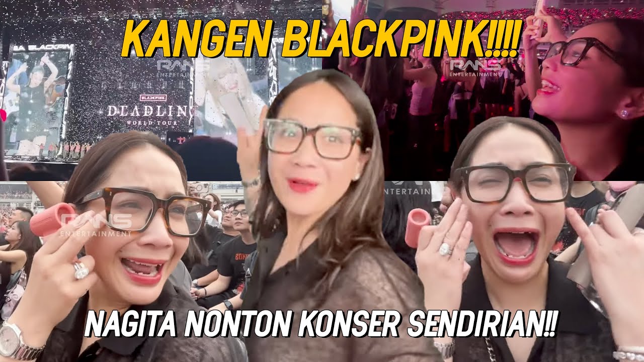SPESIAL NONTON KONSER BLACKPINK!!! NAGITA DI NOTICE JENNIE SAMPE TERIAK?!!