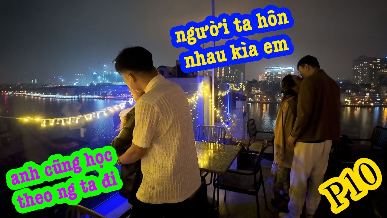 P10 - Em Thương Bật Đèn Xanh Thì Dô Thế Thôi Ae ạ | GoGo TV