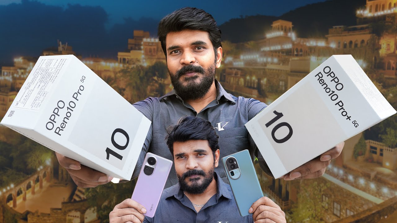 OPPO Reno 10 Pro+ & Reno 10 Pro Unboxing & First Impressions In Telugu