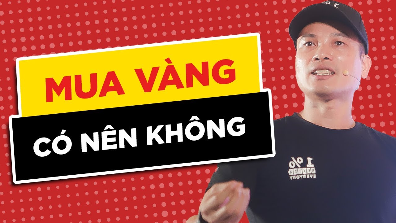 VÀNG CÓ XỨNG ĐÁNG LÀ KHOẢN ĐẦU TƯ LỚN TRONG SUY THOÁI, KHỦNG HOẢNG KINH TẾ?