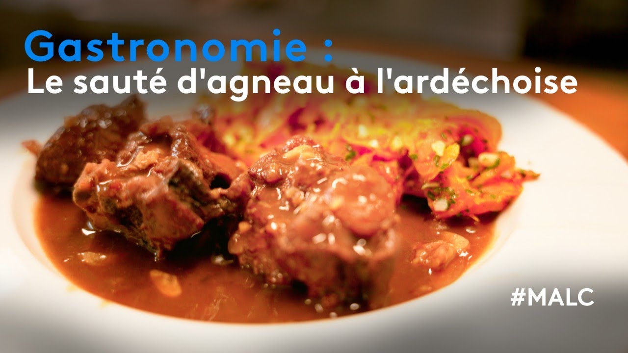 Gastronomie : Le sauté d'agneau à l'ardéchoise