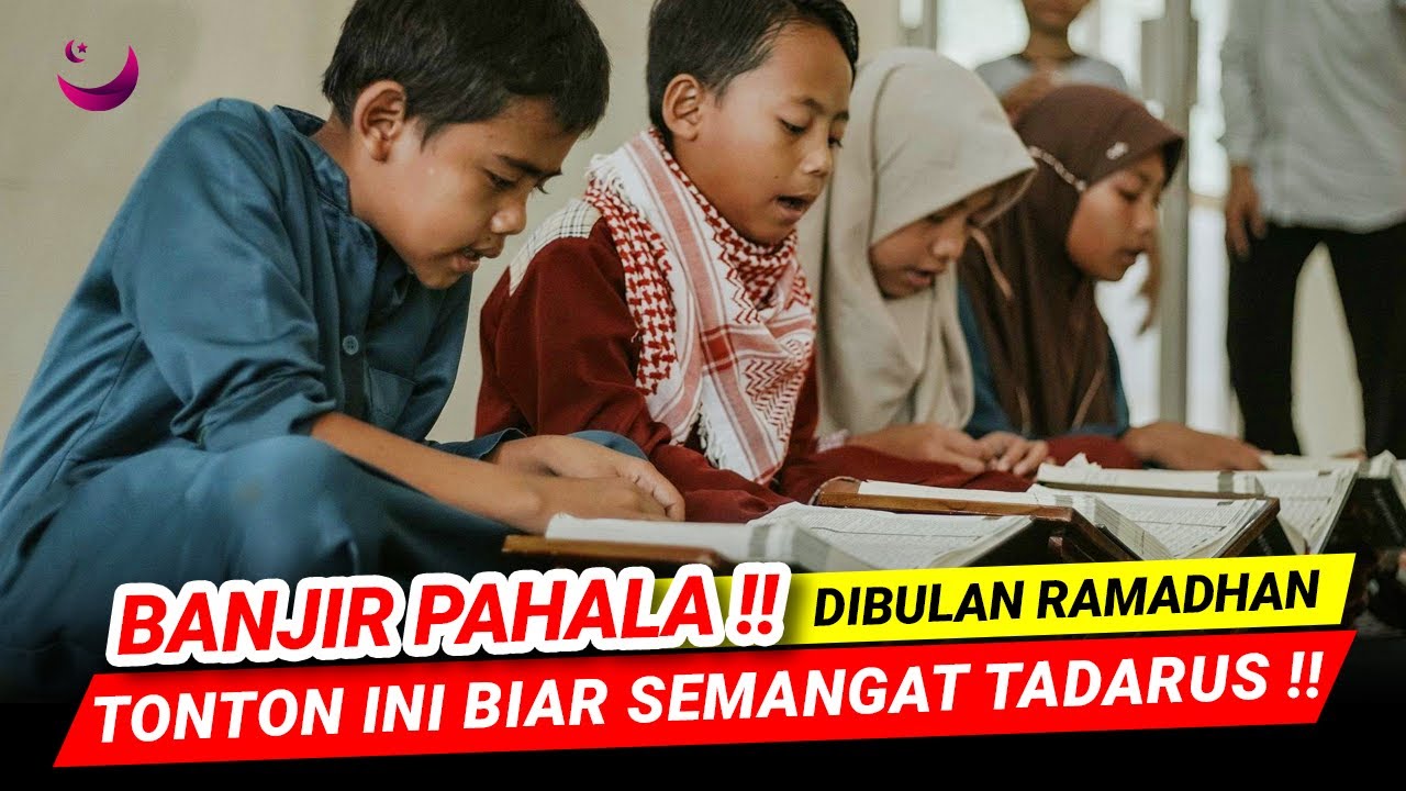 BANJIR PAHALA !! UNTUK ORANG YANG TADARUS AL QUR'AN DIBULAN RAMADHAN