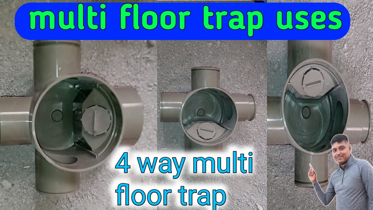 4 way multi floor trap \how dose a multi floor trap work \information