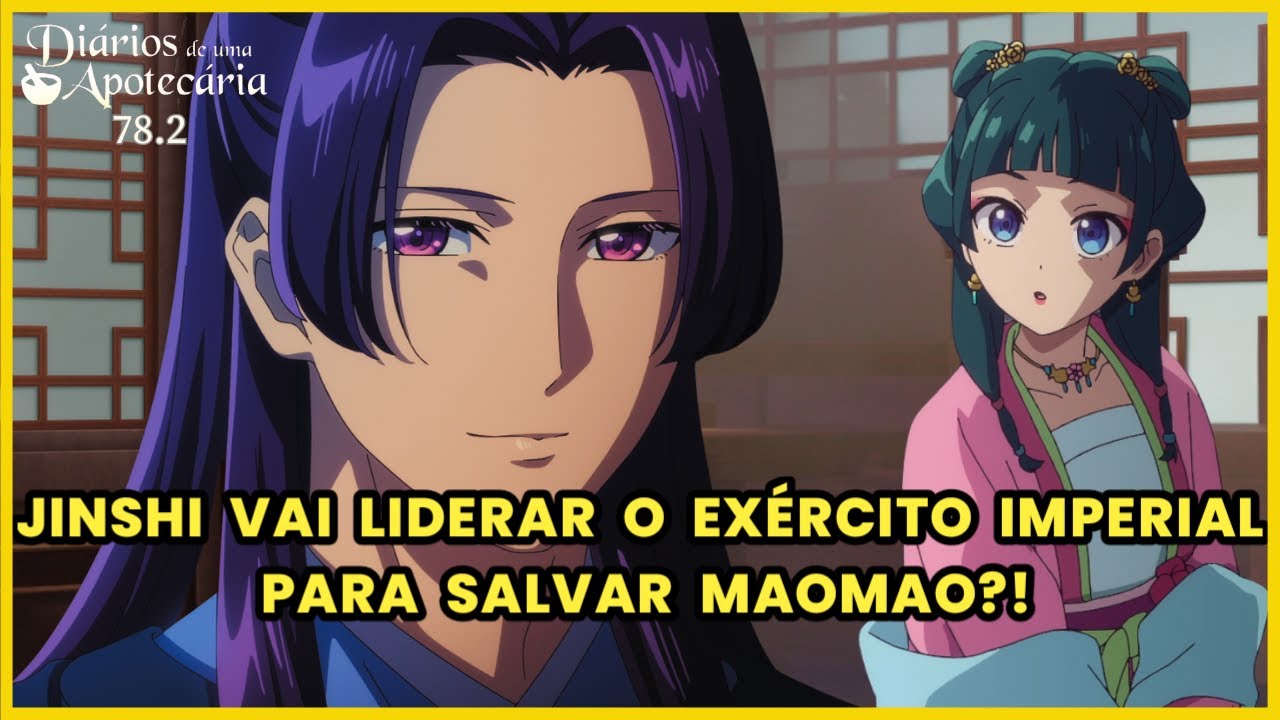 JINSHI TERÁ QUE REVELAR O SEU MAIOR SEGREDO PARA SALVAR MAOMAO! | Diários de uma Apotecária 78.2