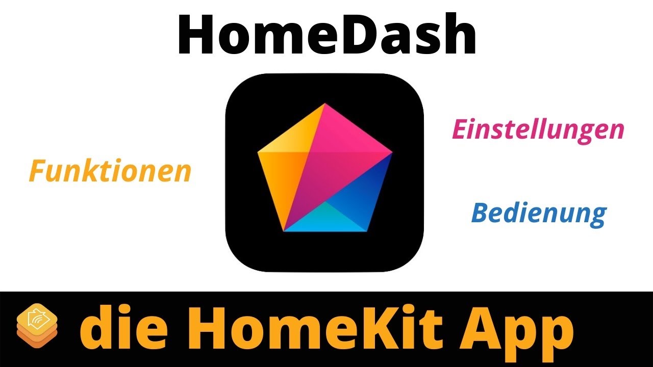 HomeDash App - for Apple HomeKit devices! How good is the app? What can it do and what is possible?