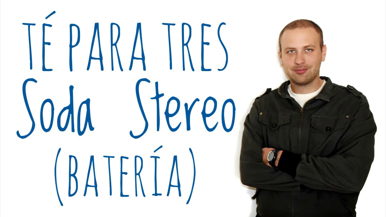 Soda Stereo - Té para tres (Partitura de Batería)