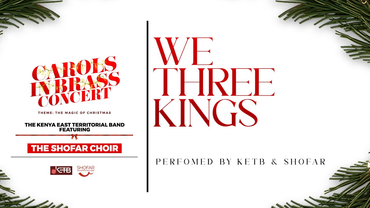 We Three Kings | KETB & SHOFAR - Carols In Brass Concert