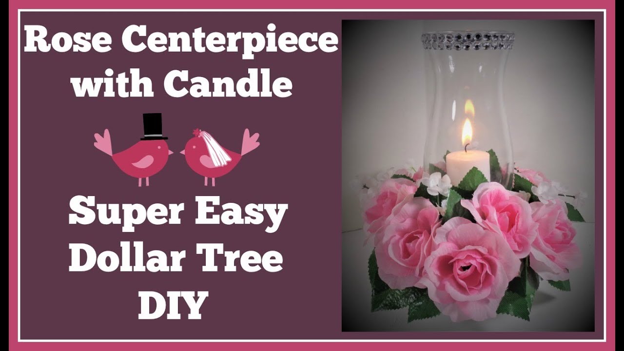 Rose Centerpiece with Candle 🌹Super Easy Dollar Tree Diy