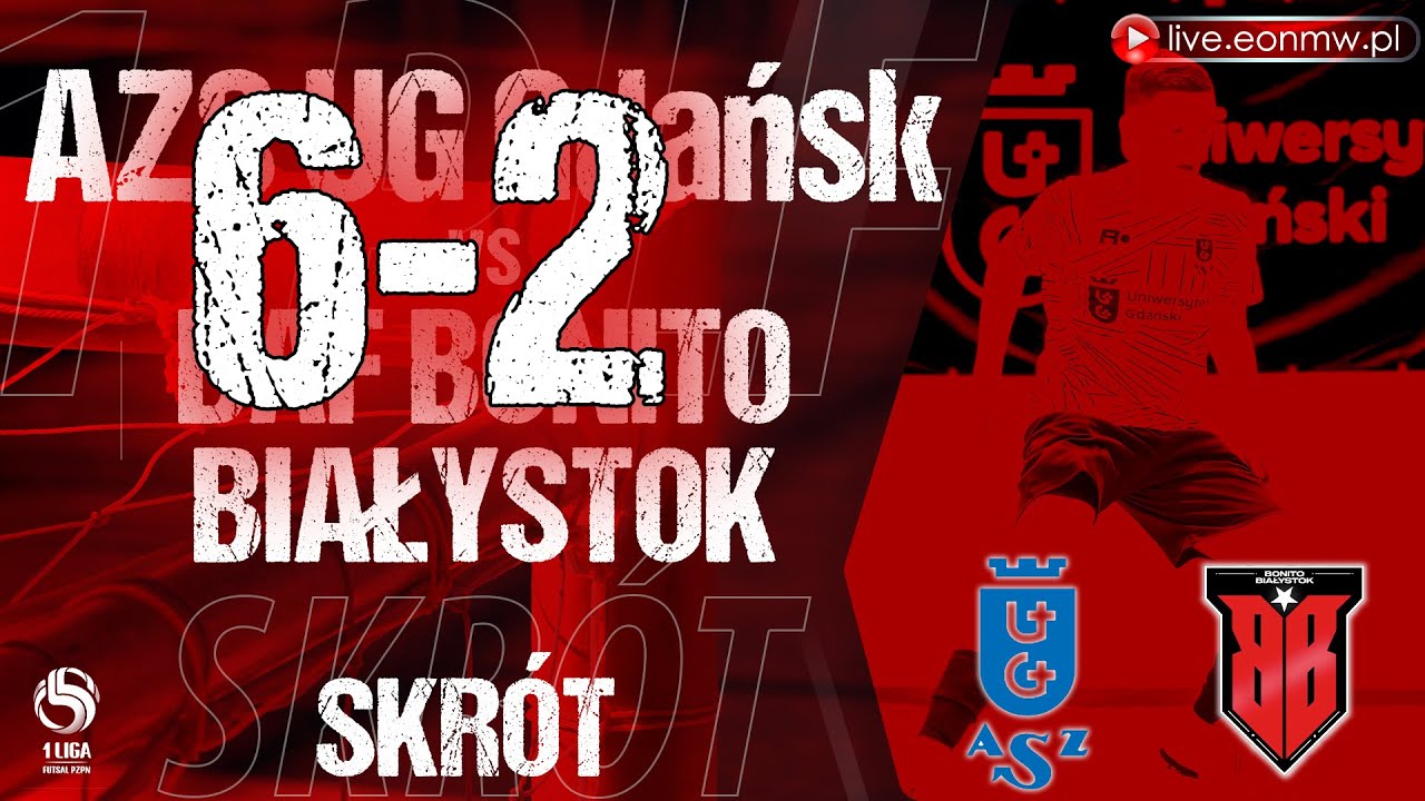 🔴 AZS UG Gdańsk - BAF Bonito Białystok - ⚽️ skr&oacute;t - 1 Polska Liga Futsalu